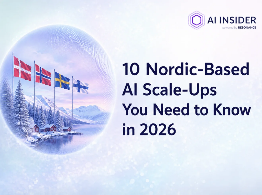 10 Nordic-Based AI Scale-Ups You Need to Know in 2026 10 Nordic-Based AI Scale-Ups You Need to Know in 2026